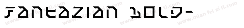 Fantazian Bold字体转换